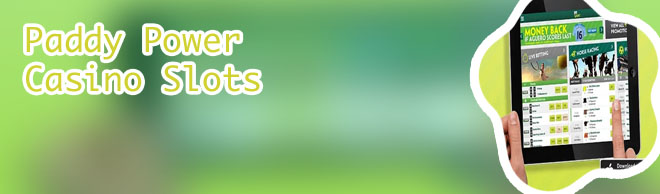 Paddy power slots mobile
