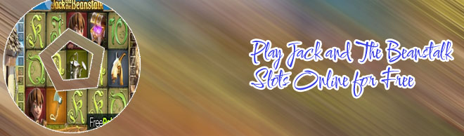 Play jack and the beanstalk slot free