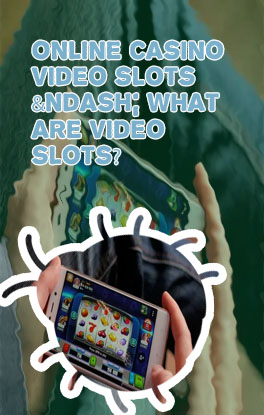 Video slots mobile